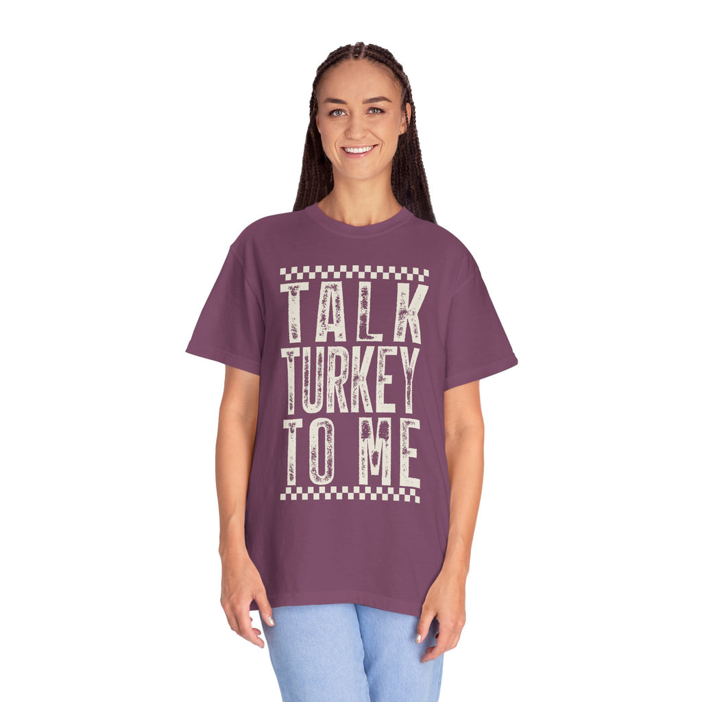 Talk Turkey To Me T-Shirt