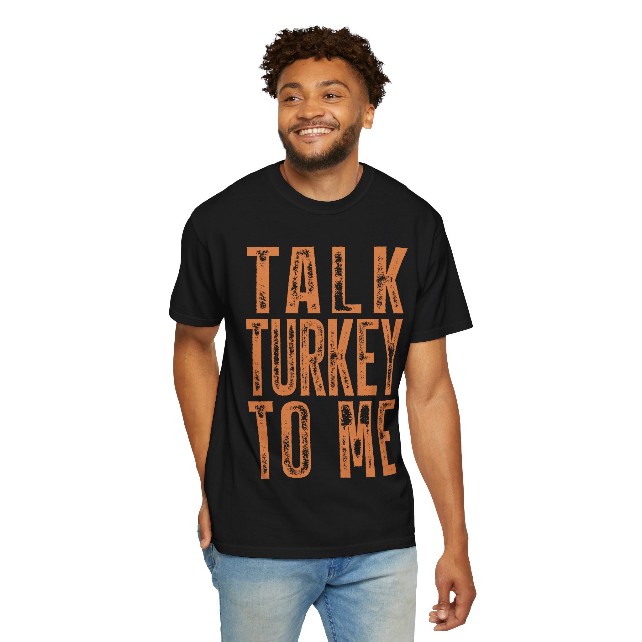 Talk Turkey To Me—Funny Thanksgiving Turkey Tee