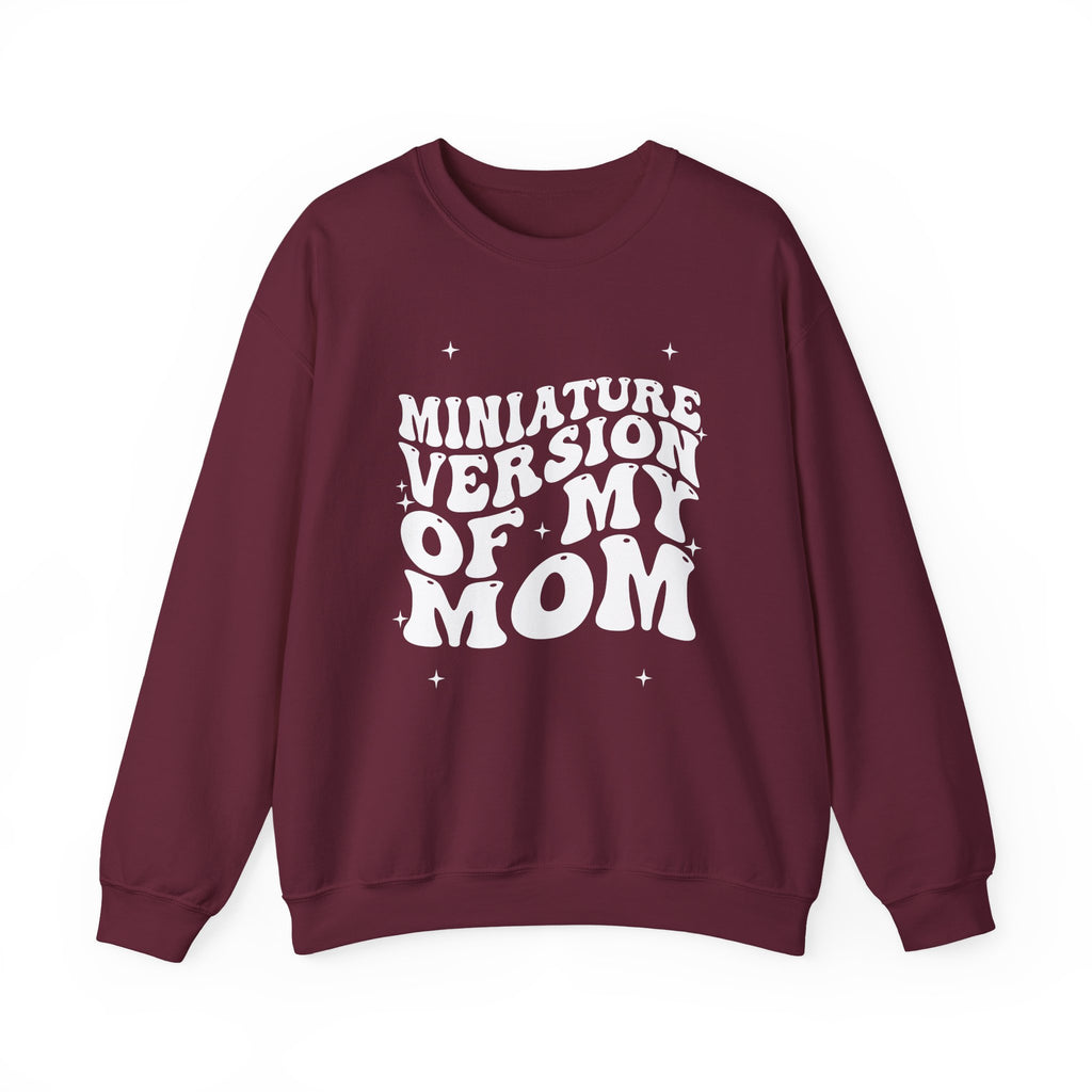 Miniature Version of My Mom- Unisex Crewneck