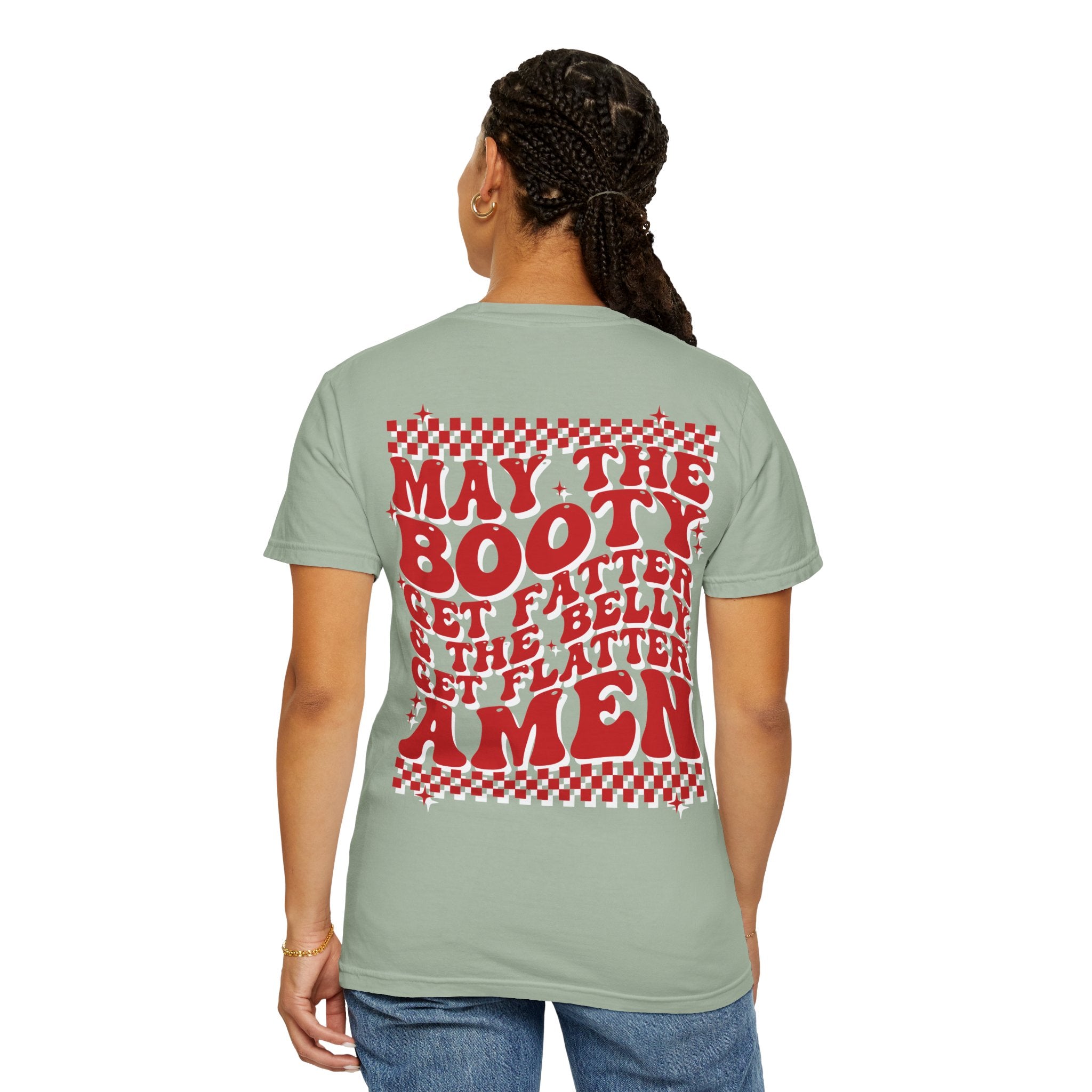 May the Booty Get Fatter — Retro Graphic Tee