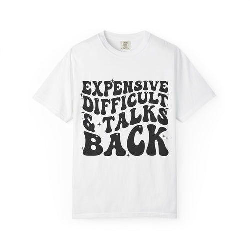 "Expensive, Difficult & Talks Back" Retro Tee