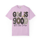God Is Good All The Time T-Shirt