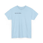"Your 4l Is Coming" Tee