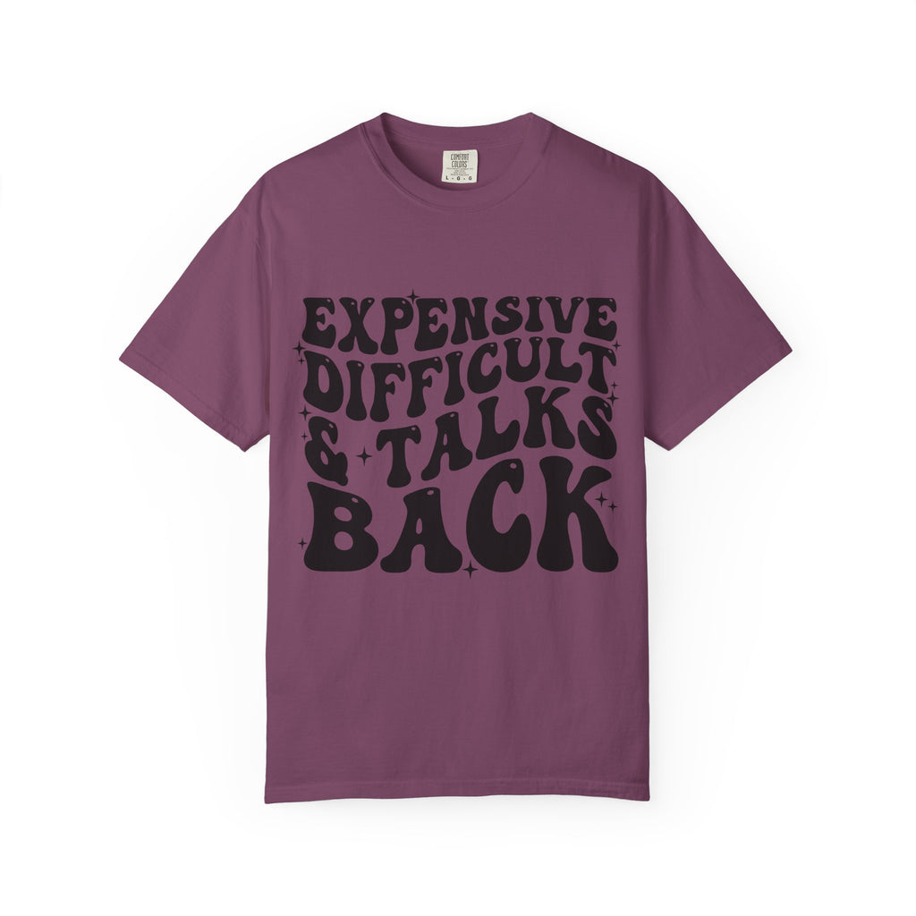 "Expensive, Difficult & Talks Back" Retro Tee