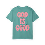 God Is Good T‑Shirt