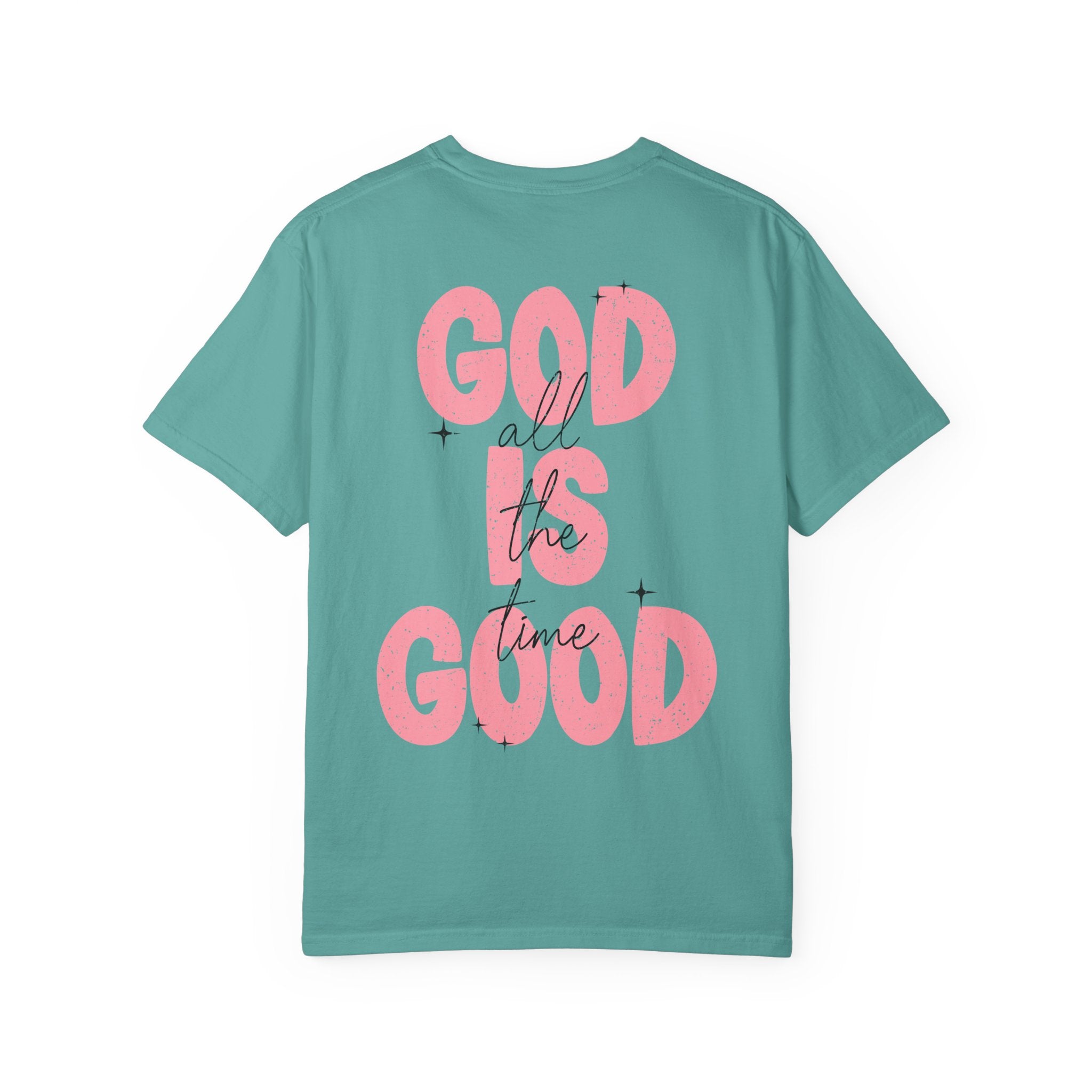 God Is Good T‑Shirt