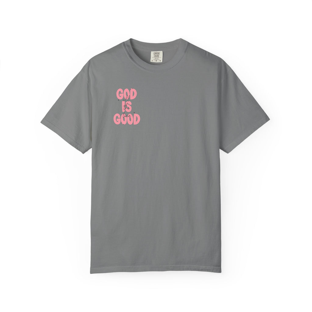 God Is Good T‑Shirt