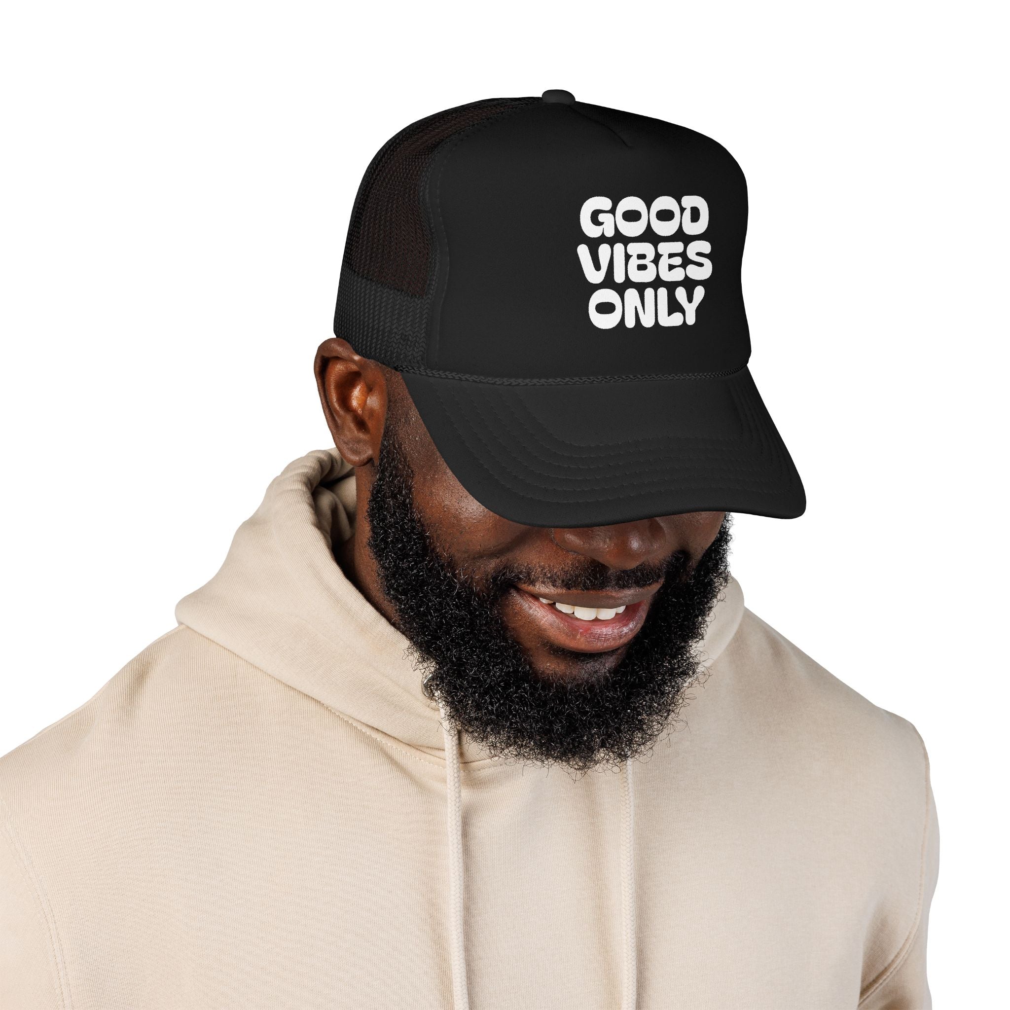 good vibes only- Foam Trucker Hat