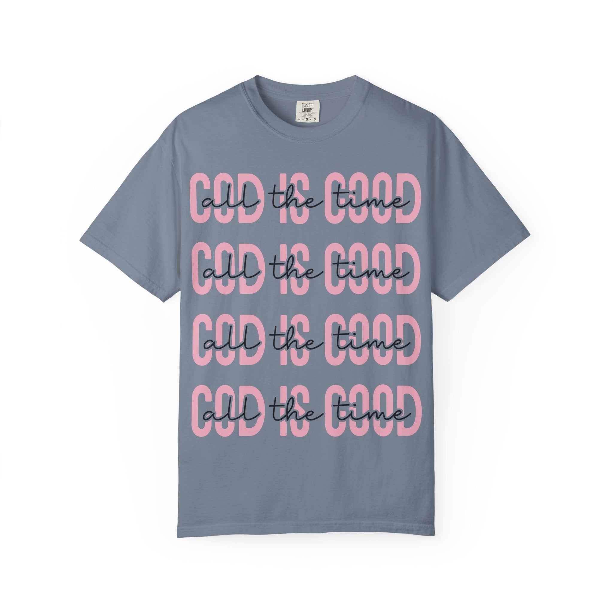 God is Good Graphic T‑Shirt