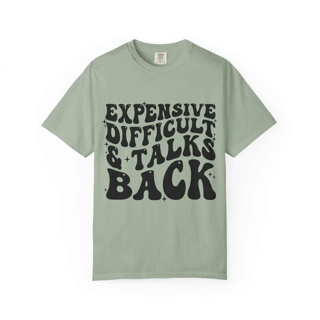"Expensive, Difficult & Talks Back" Retro Tee