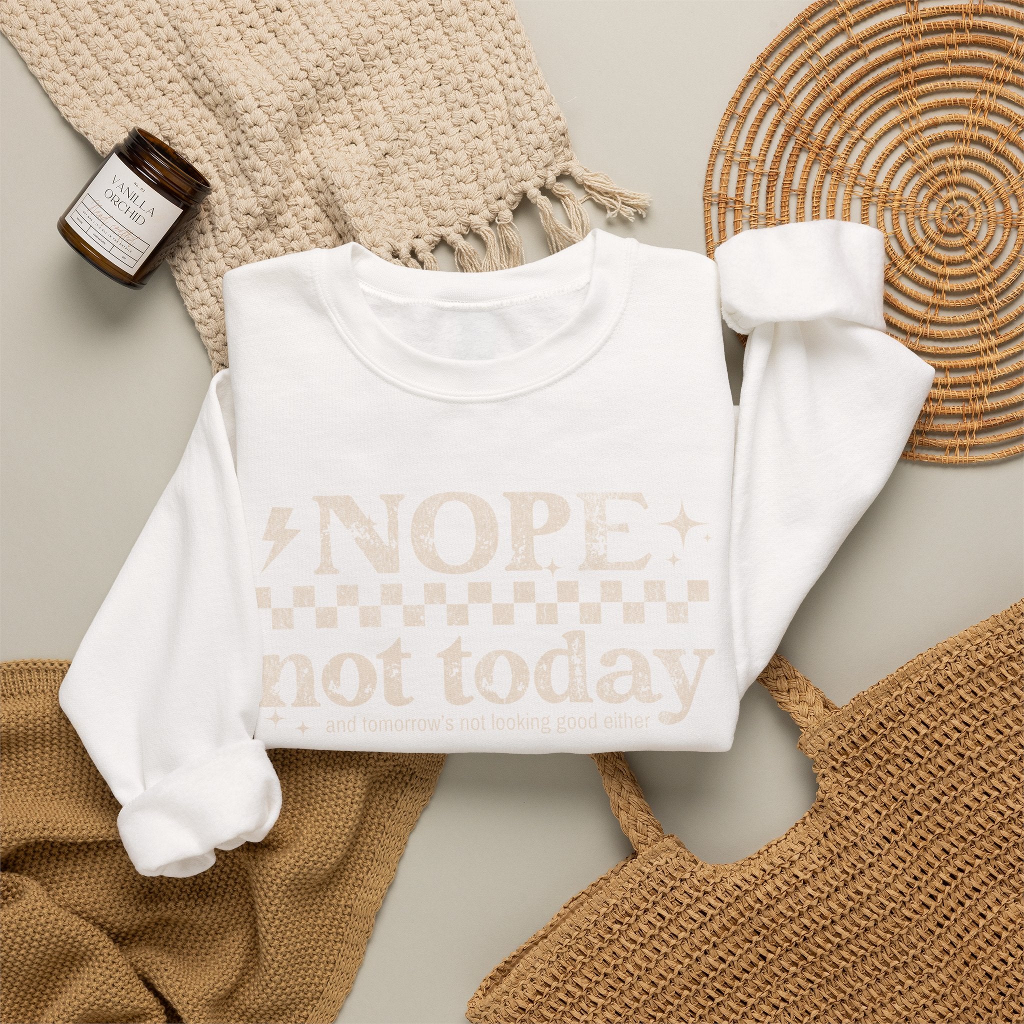 Nope Not Today Crewneck Sweatshirt