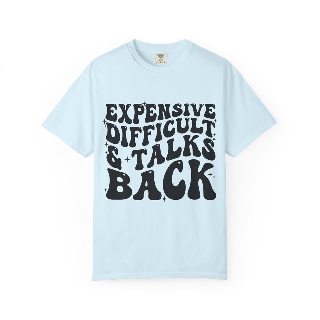 "Expensive, Difficult & Talks Back" Retro Tee