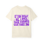 "If You Bully Me..." Drippy Smile Graphic Tee