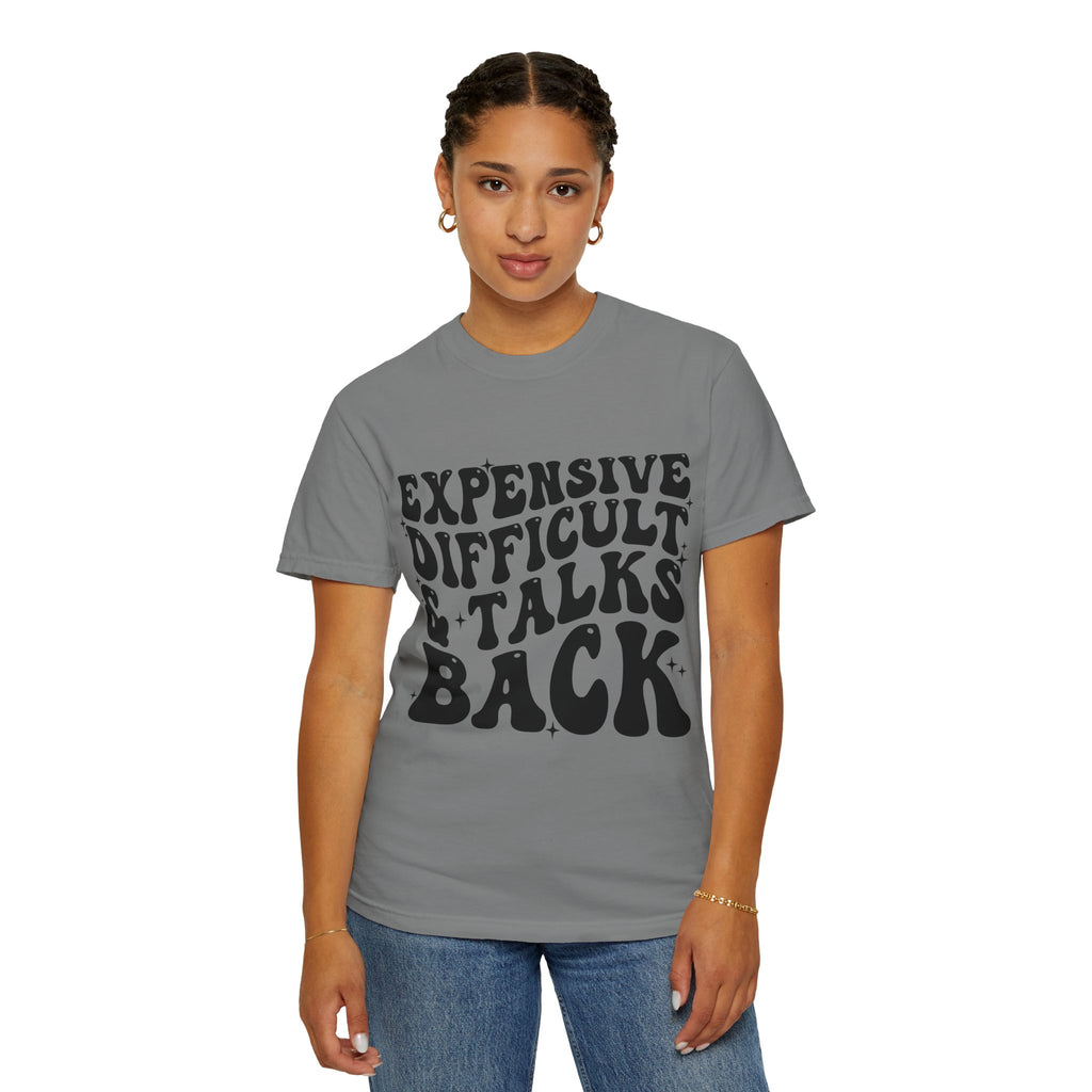 "Expensive, Difficult & Talks Back" Retro Tee