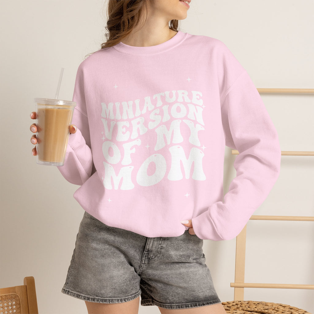 Miniature Version of My Mom- Unisex Crewneck