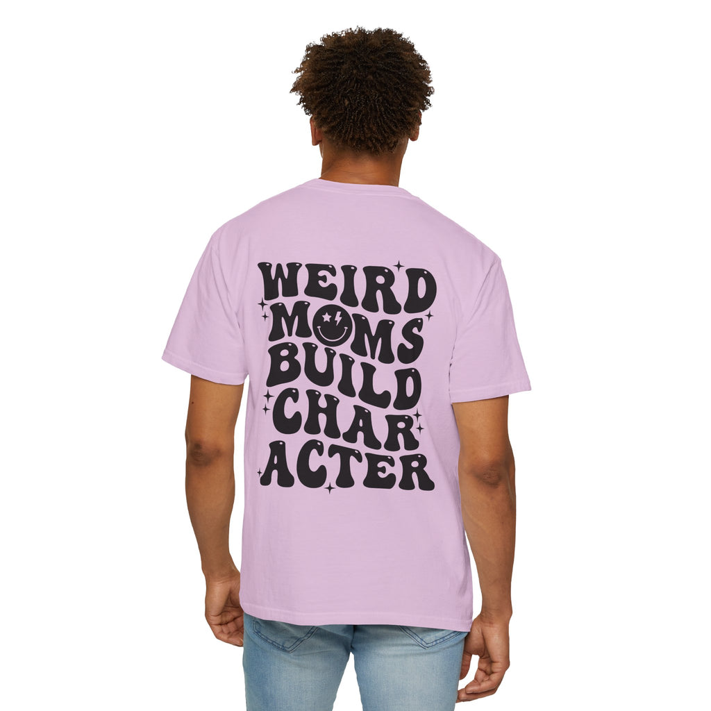 Weird Moms Build Character-Graphic T-Shirt