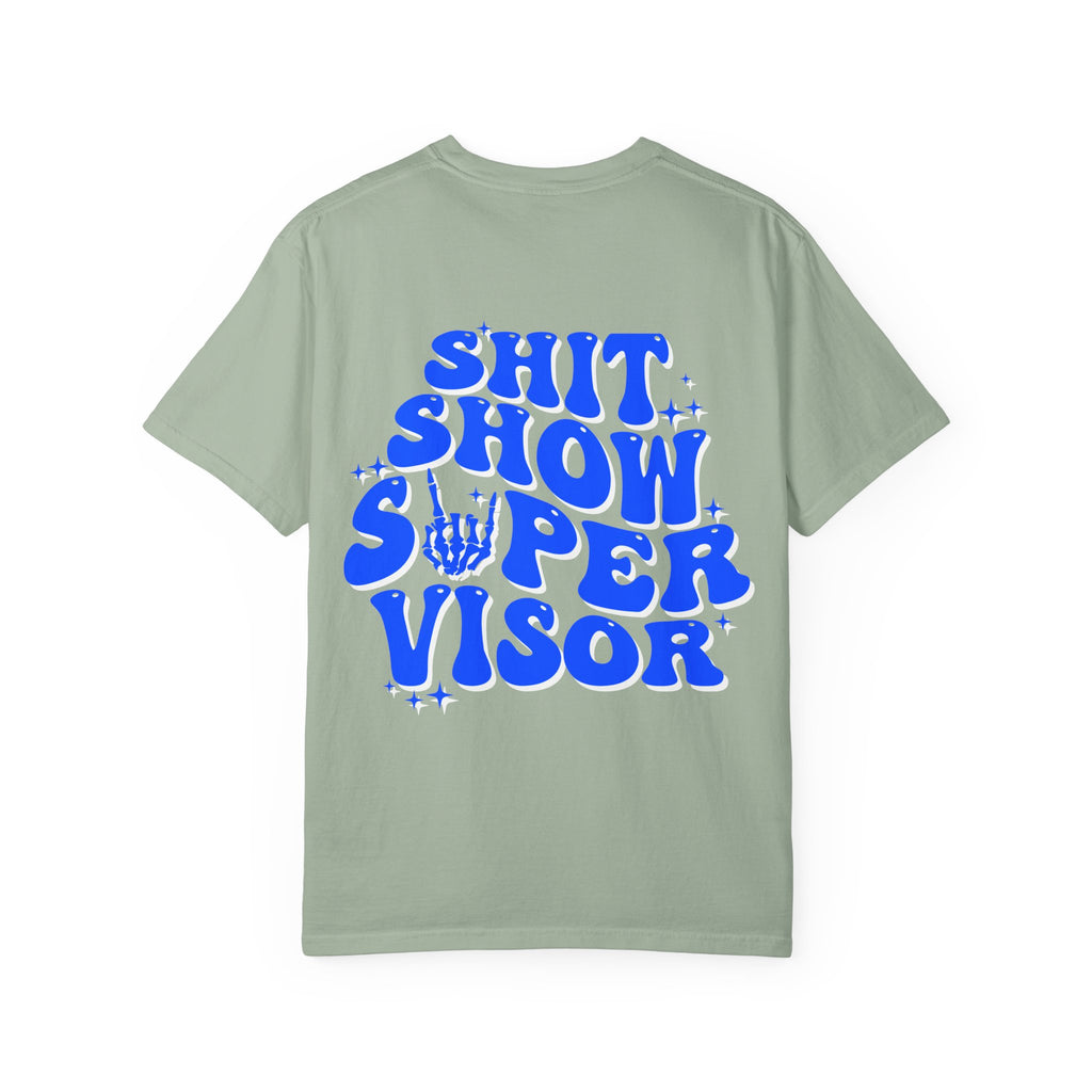 Shit Show Supervisor Graphic T‑Shirt