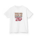 Kids 'This'll Be Fun'" Tee