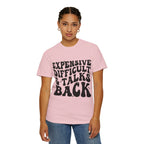 "Expensive, Difficult & Talks Back" Retro Tee