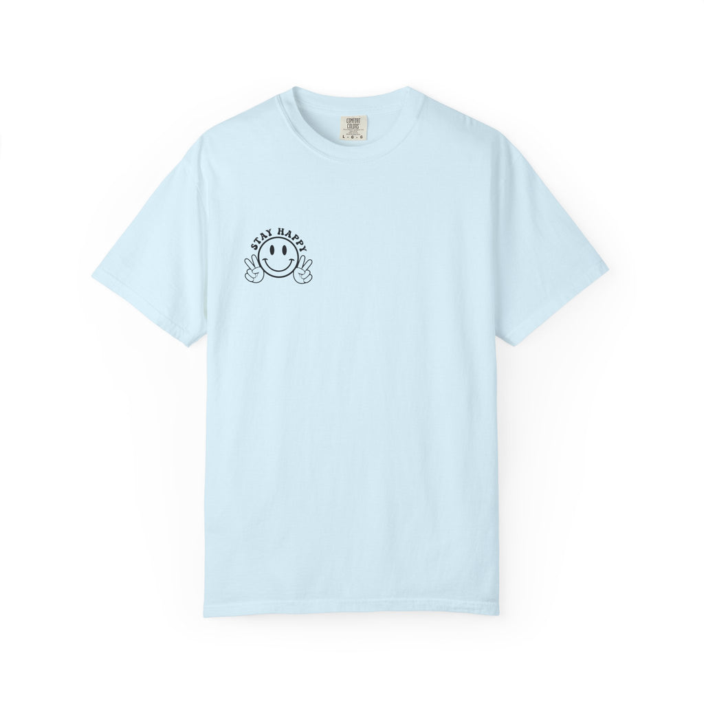 It's a Good Day To Have a Good Day T-Shirt