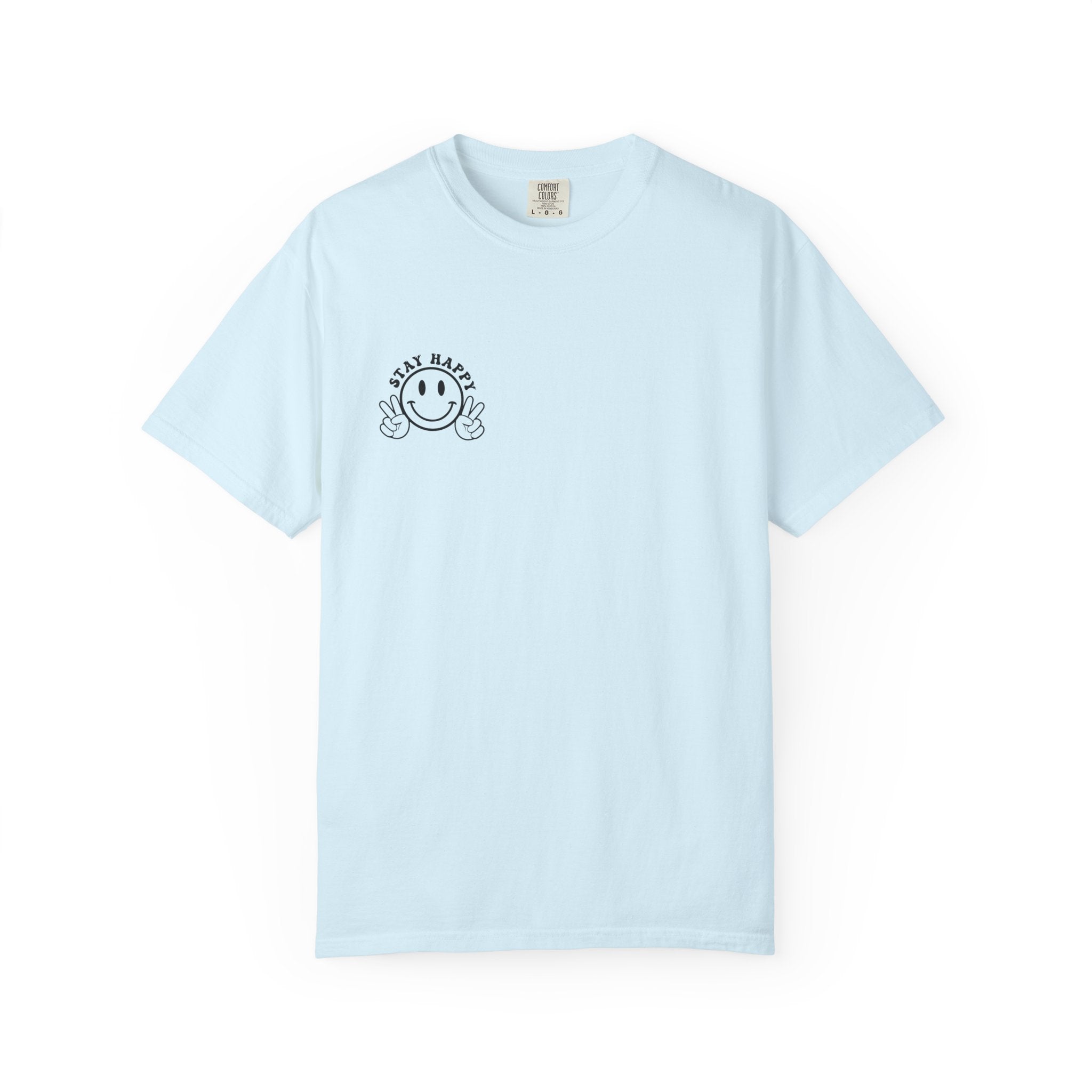It's a Good Day To Have a Good Day T-Shirt