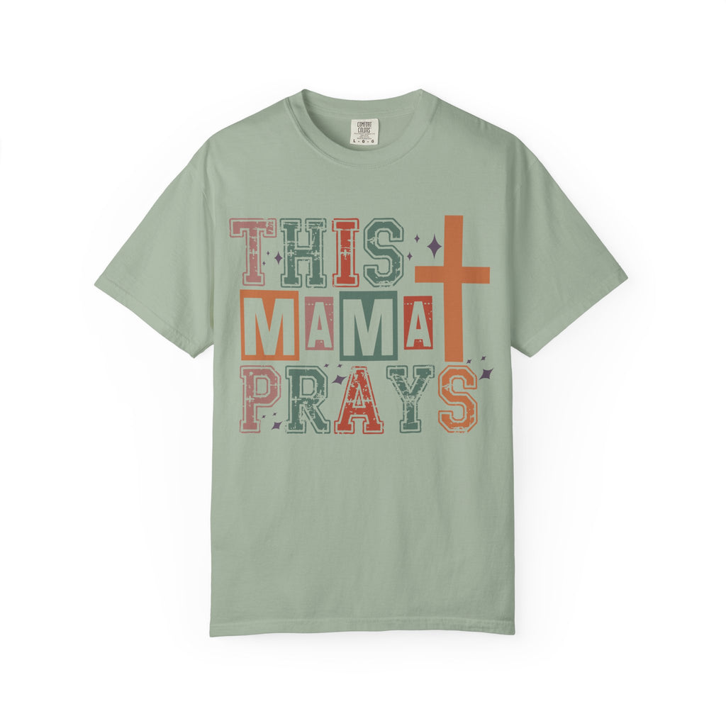 This Mama Prays T-Shirt