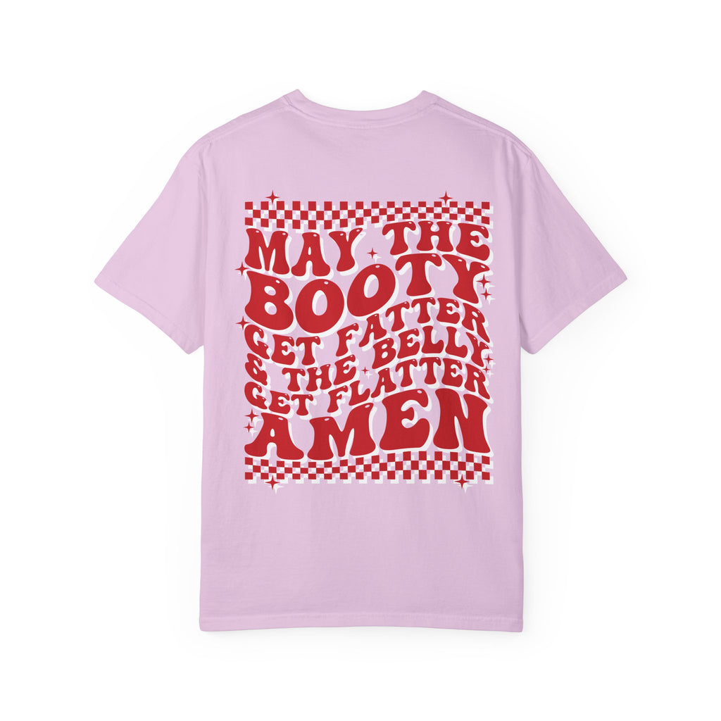 May the Booty Get Fatter — Retro Graphic Tee