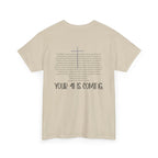 "Your 4l Is Coming" Tee