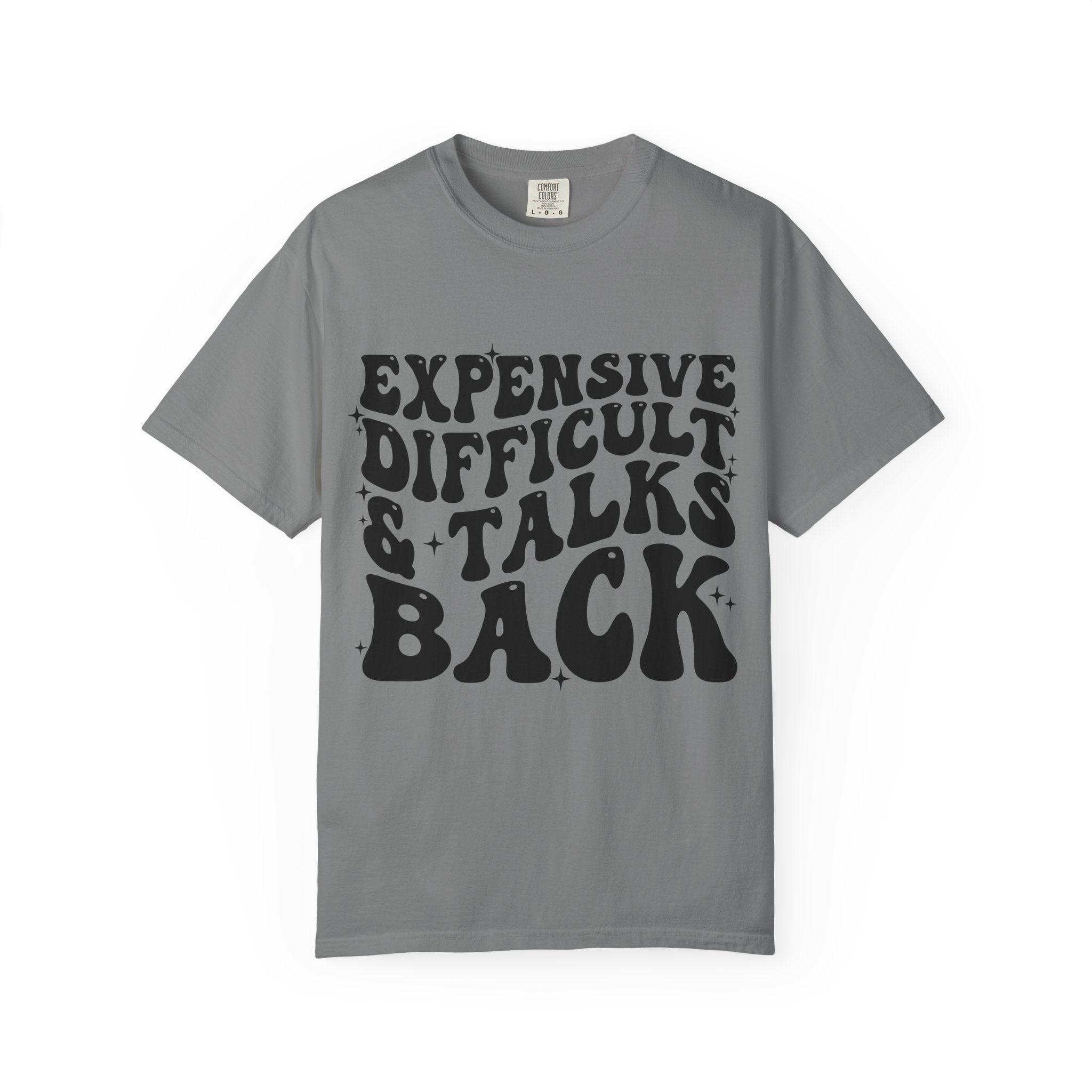 "Expensive, Difficult & Talks Back" Retro Tee