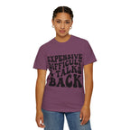 "Expensive, Difficult & Talks Back" Retro Tee