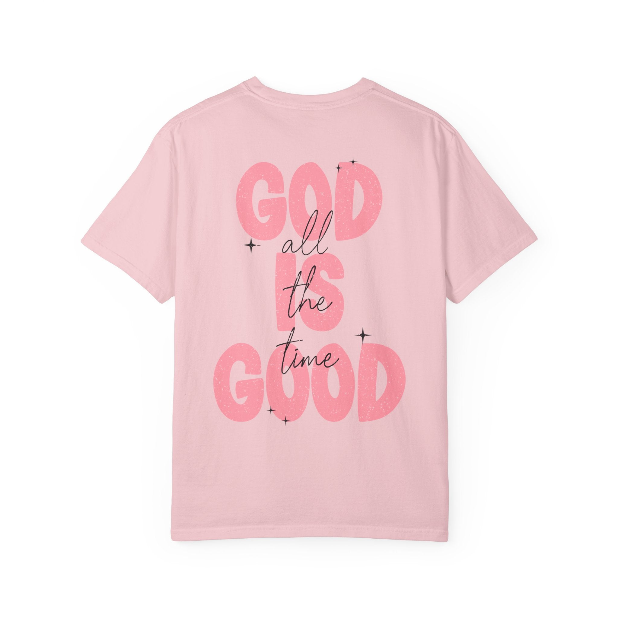 God Is Good T‑Shirt