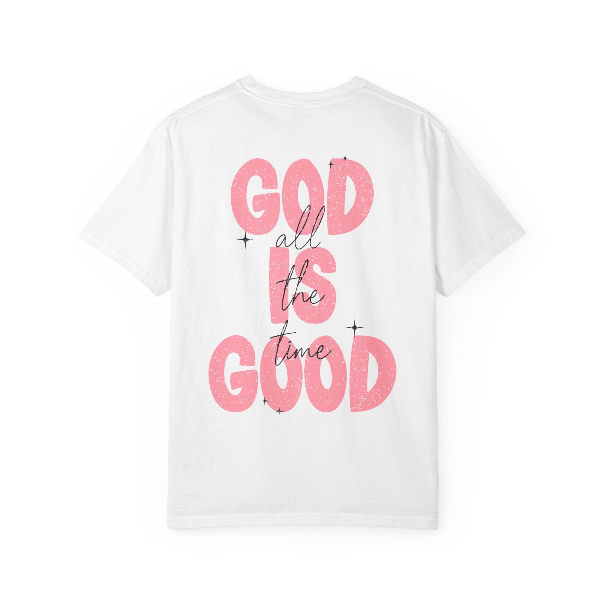 God Is Good T‑Shirt