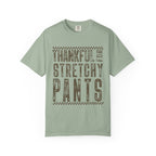 Thankful for Stretchy Pants-Funny T-Shirt