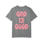 God Is Good T‑Shirt
