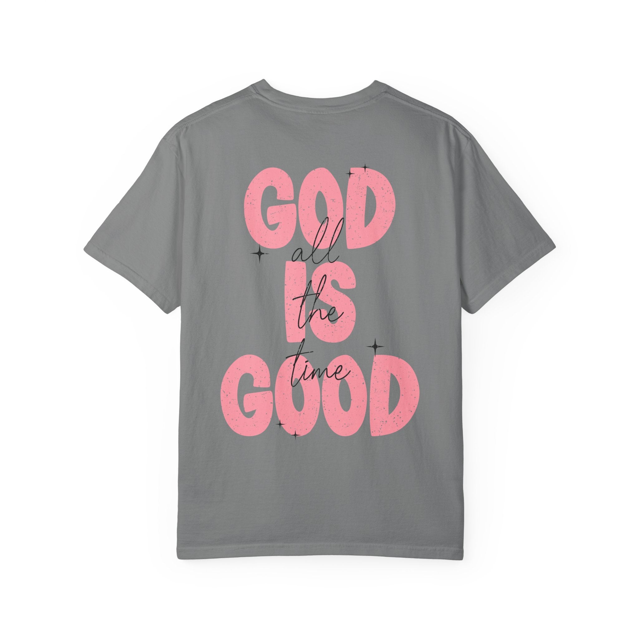 God Is Good T‑Shirt