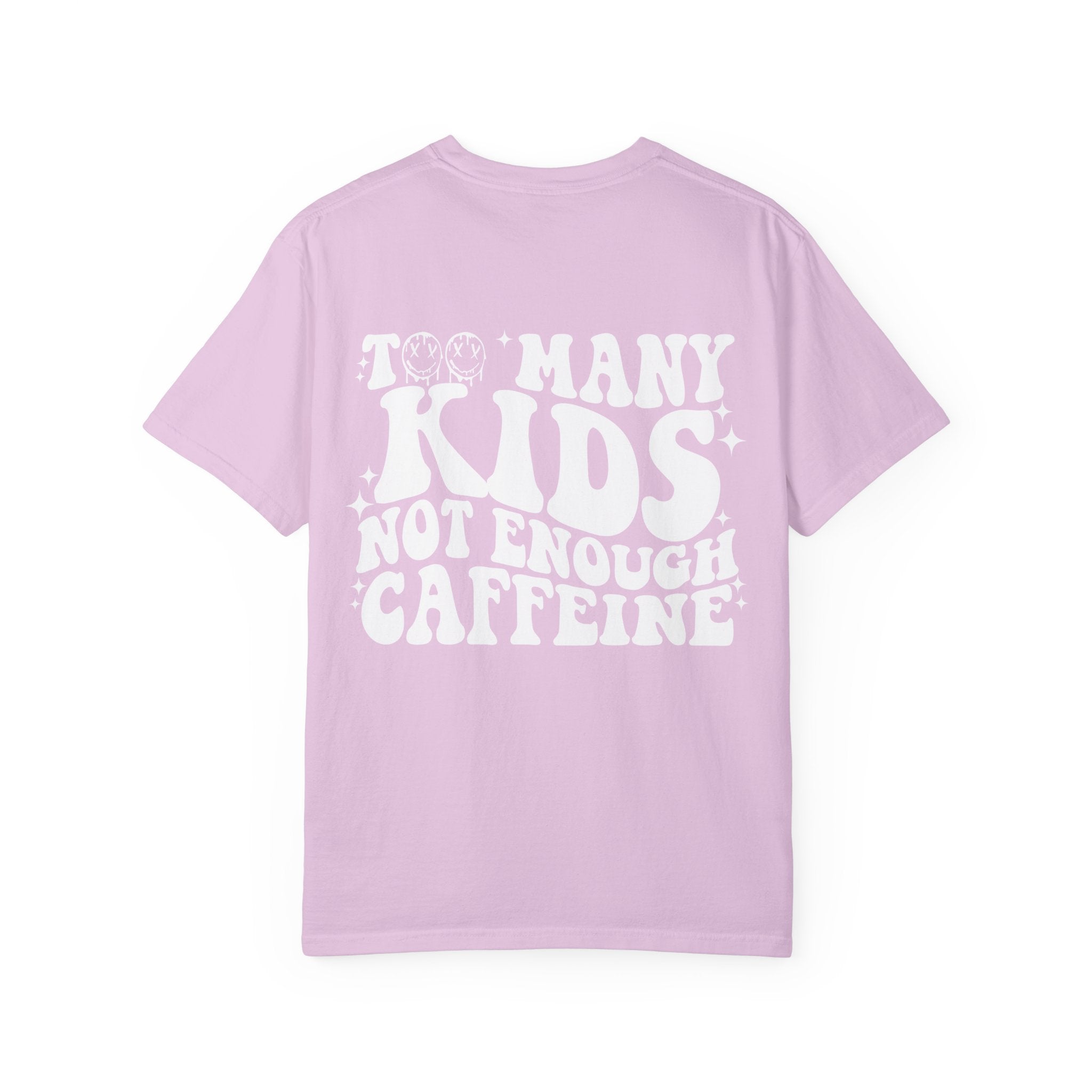 Too Many Kids... Unisex T-Shirt