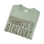 Thankful for Stretchy Pants-Funny T-Shirt
