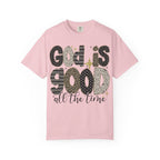 God Is Good All The Time T-Shirt