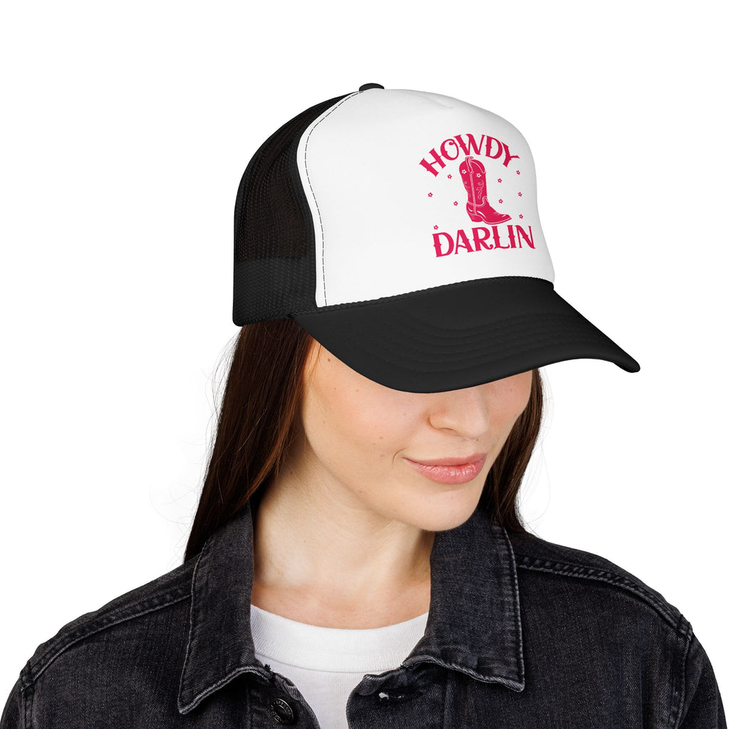 Howdy Darlin- Foam Trucker Hat