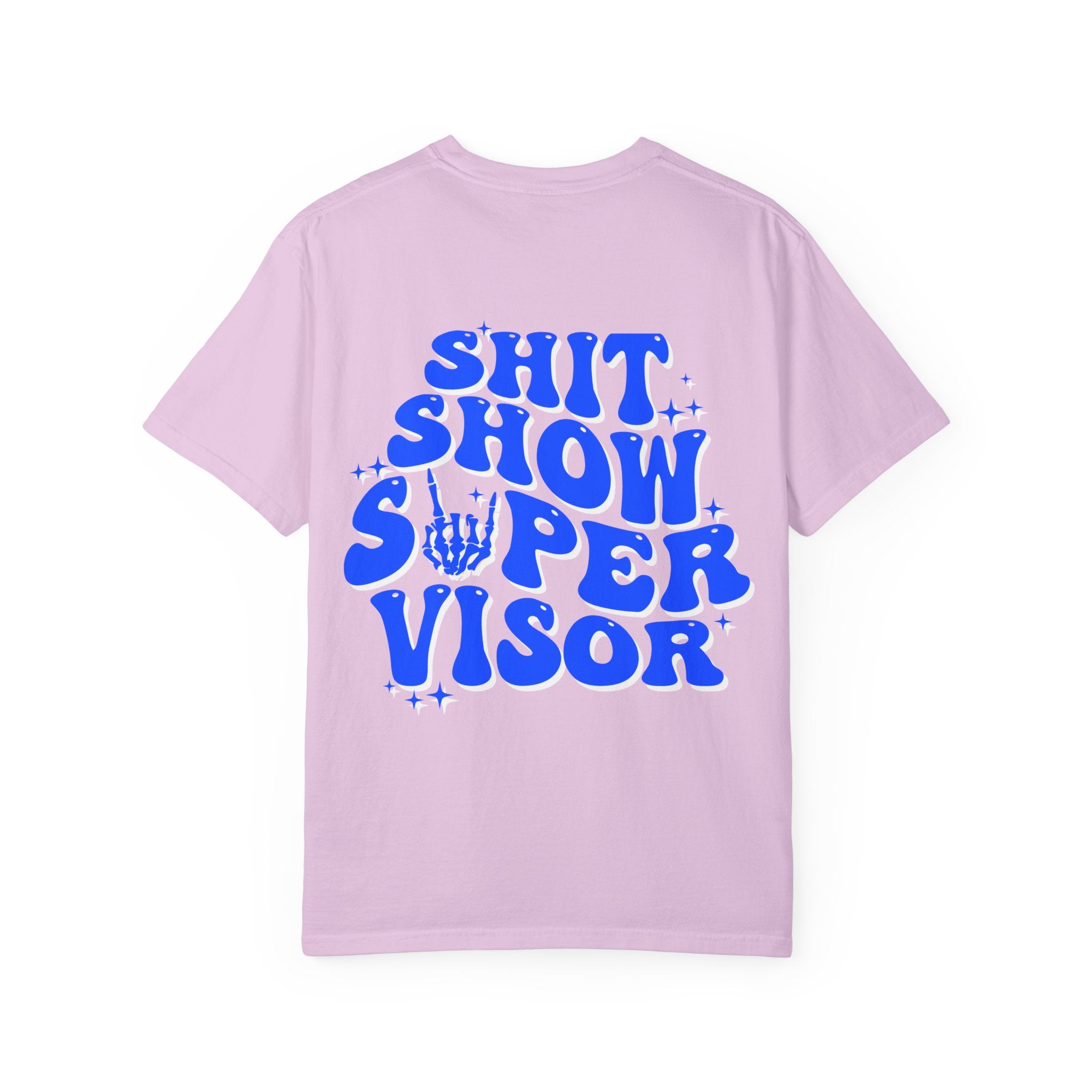 Shit Show Supervisor Graphic T‑Shirt