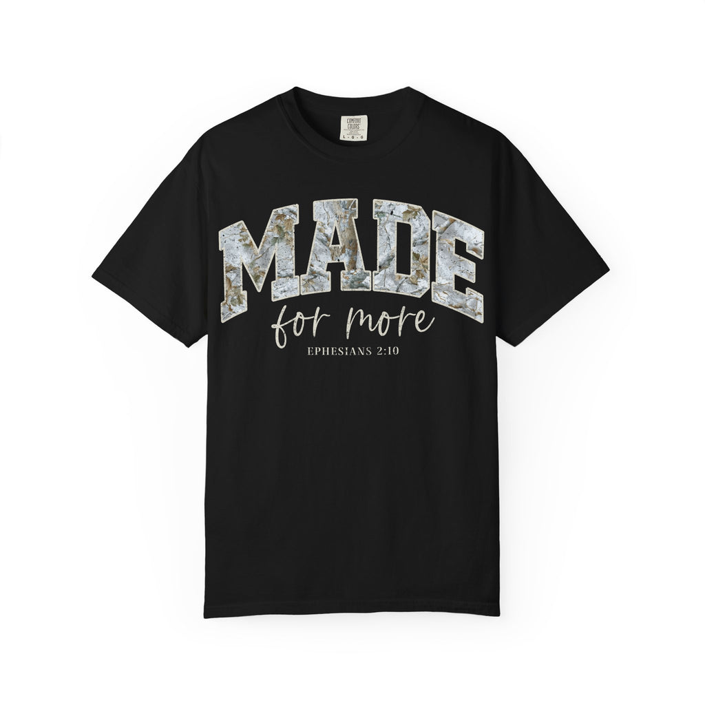 'MADE FOR MORE' CAMO T-Shirt