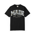 'MADE FOR MORE' CAMO T-Shirt