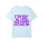 "If You Bully Me..." Drippy Smile Graphic Tee