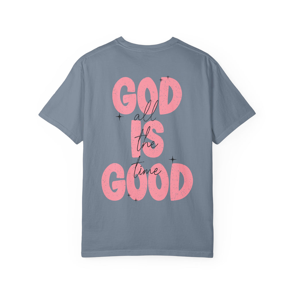 God Is Good T‑Shirt