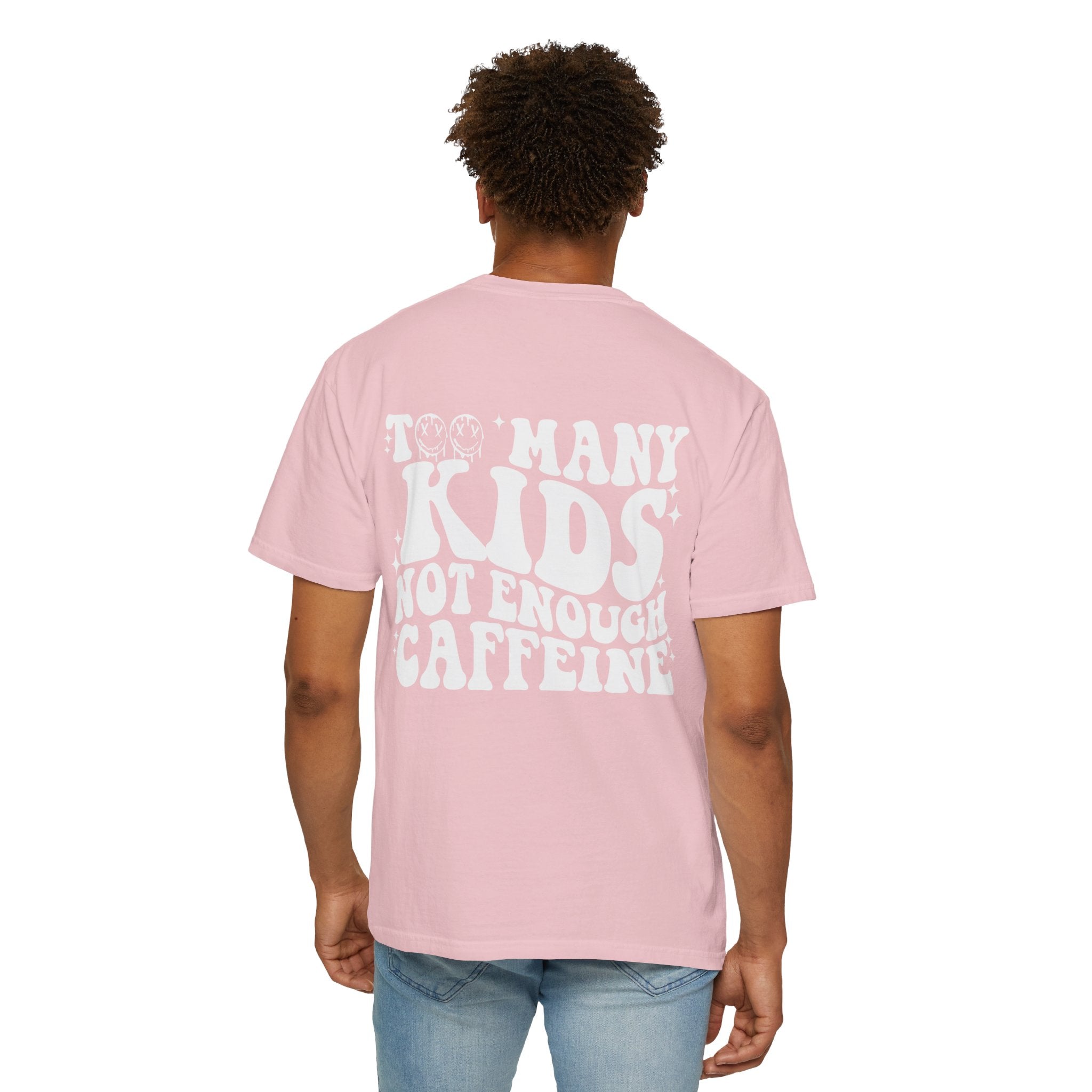 Too Many Kids... Unisex T-Shirt