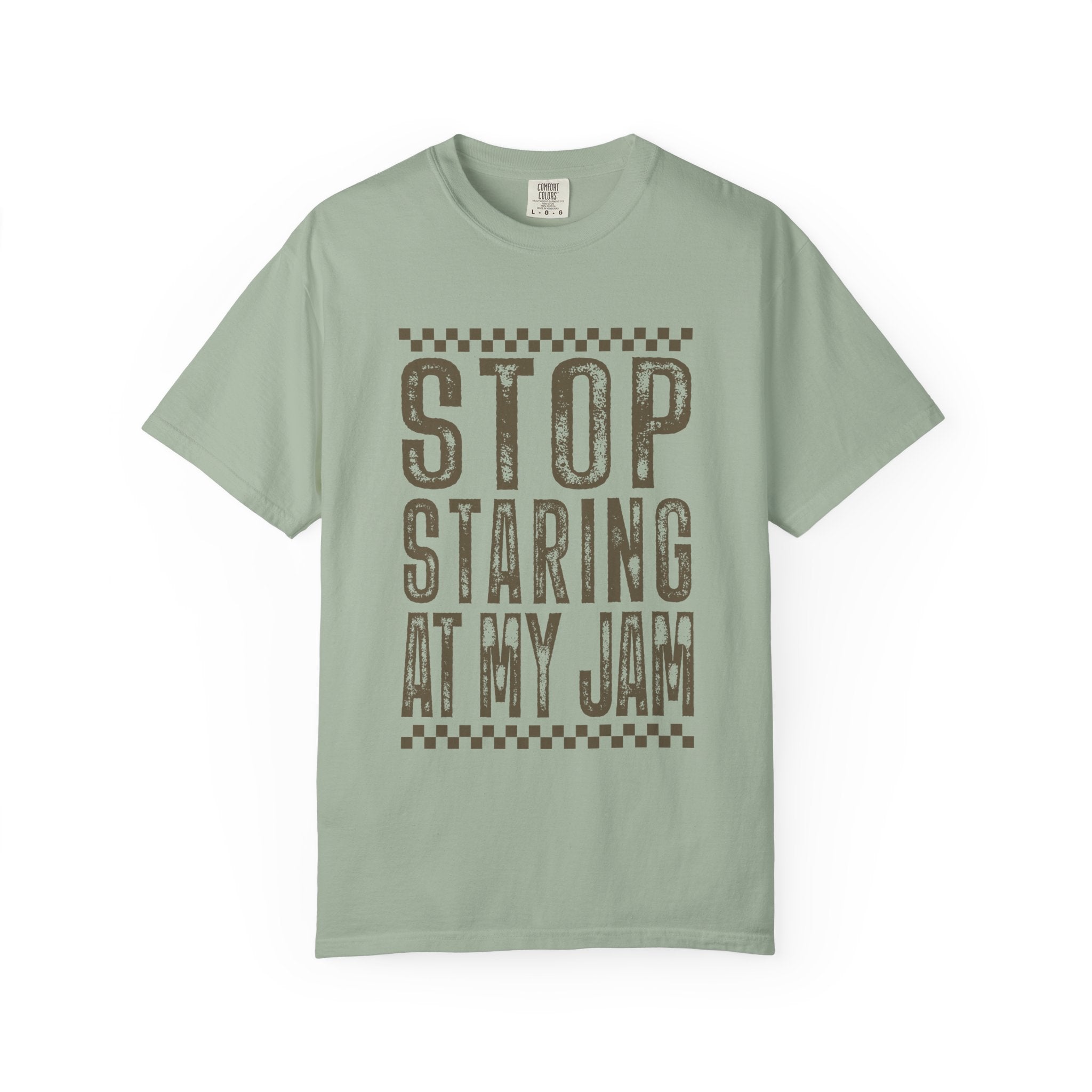 Stop Staring At My Jam Funny T-Shirt