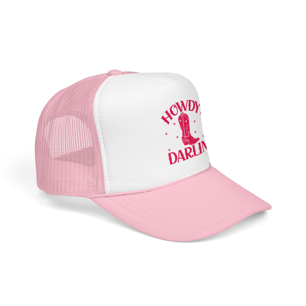 Howdy Darlin- Foam Trucker Hat