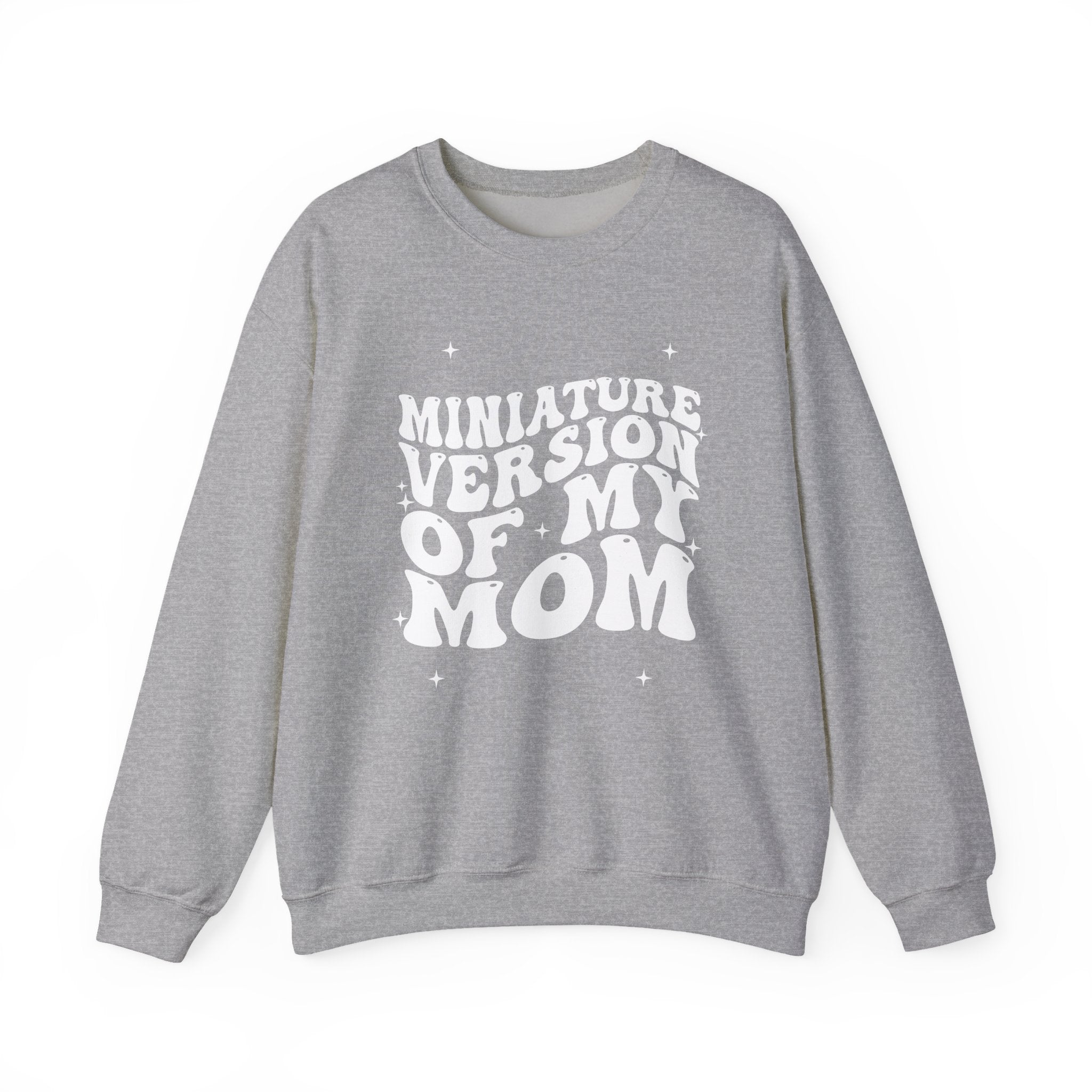 Miniature Version of My Mom- Unisex Crewneck