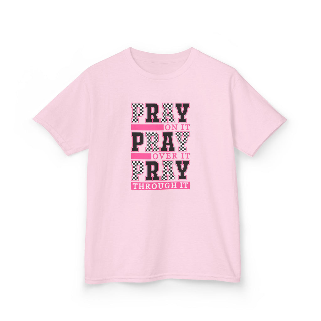 Kids "Pray On It, Pray Over It, Pray Through It" Tee