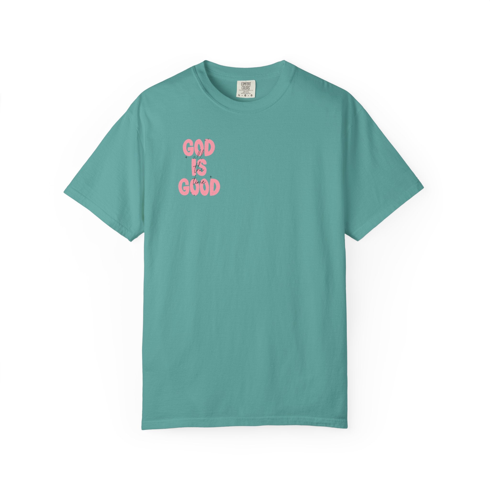 God Is Good T‑Shirt